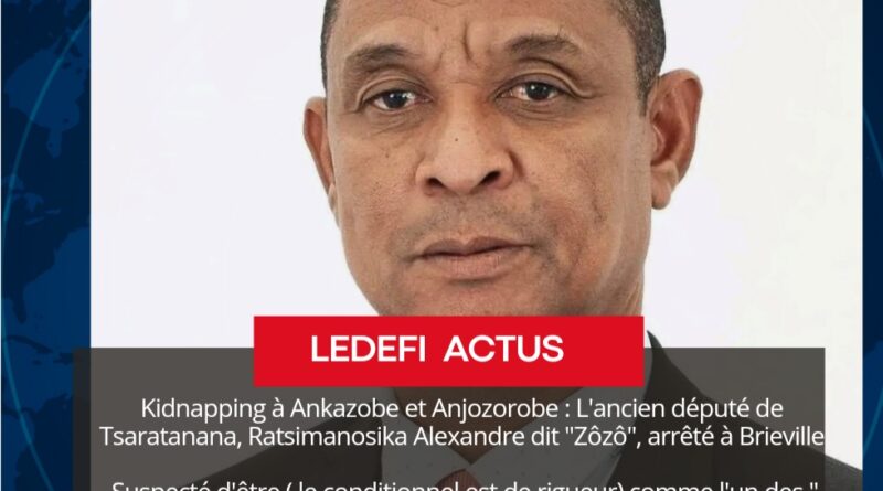 Kidnapping  : L’ancien député de  Tsaratana  arrêté à Brieville