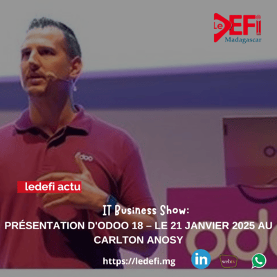 IT Business Show : Présentation d’Odoo 18 – le 21 janvier 2025 au Carlton Anosy